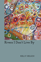 Rivers I Don't Live By